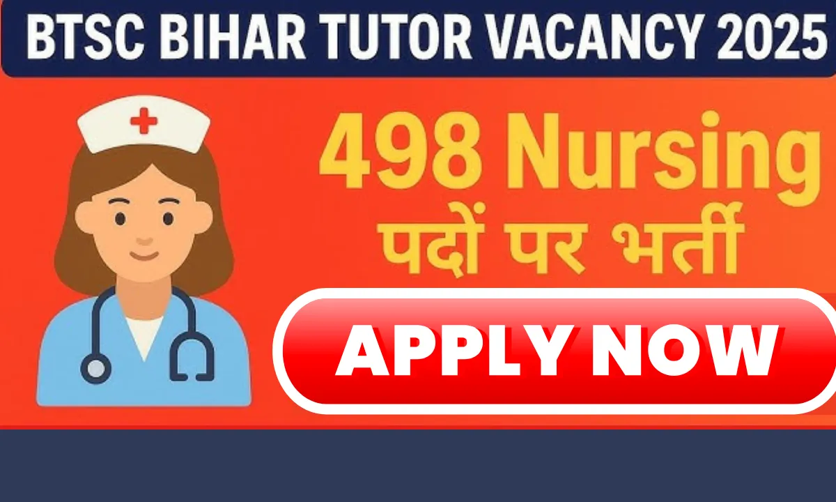 Bihar BTSC Tutor Nursing Recruitment